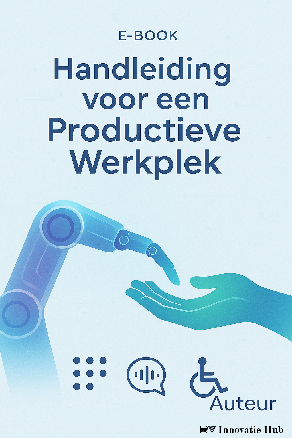 Handleiding voor een Productieve Werkplek